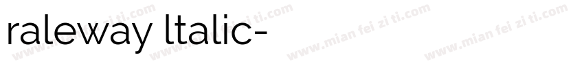 raleway ltalic字体转换
